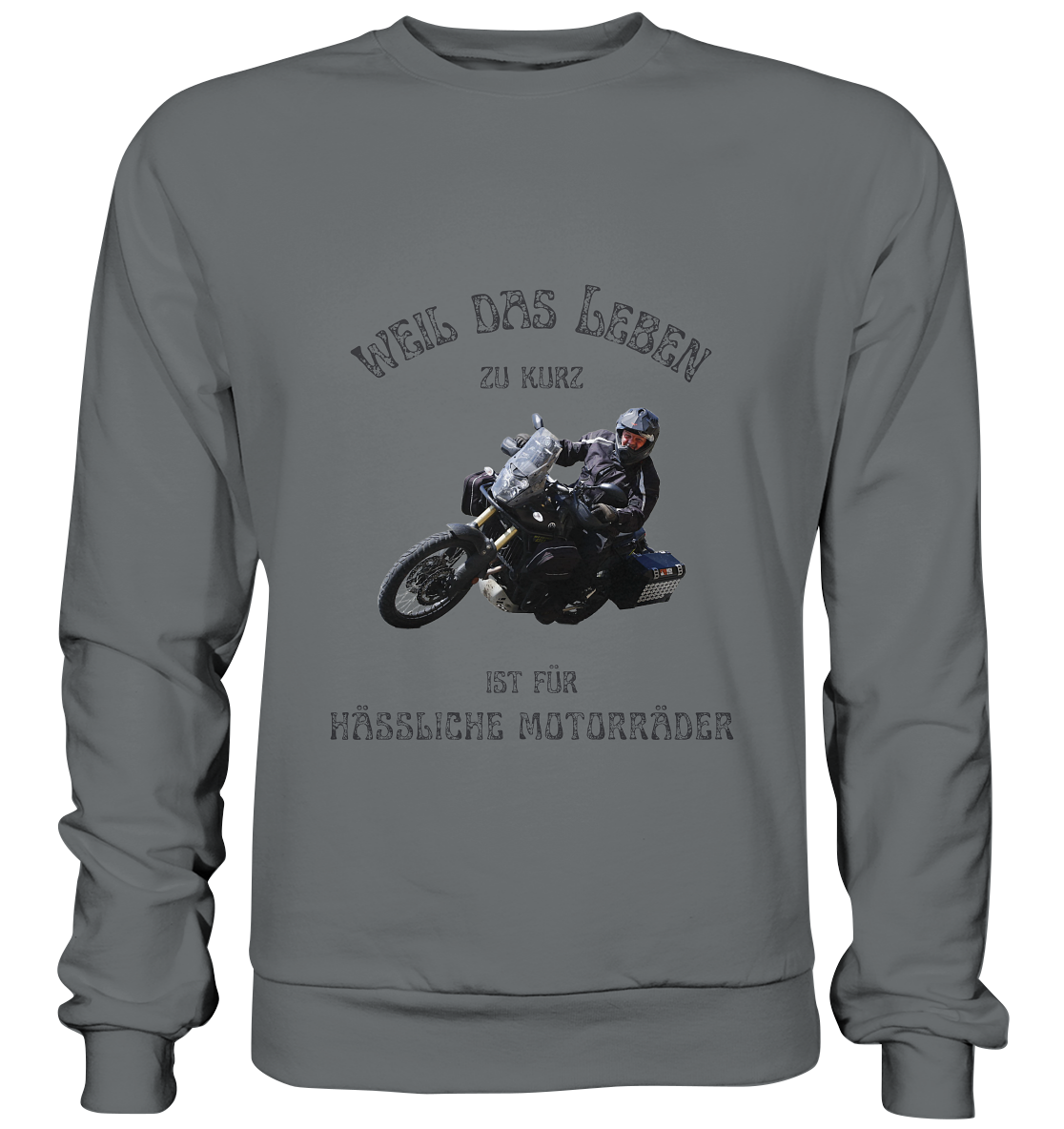 "Weil das Leben zu kurz ist für hässliche Motorräder" für Bernd | individualisiertes Sweatshirt mit Foto-Druck und Motorradspruch in dunklem Design