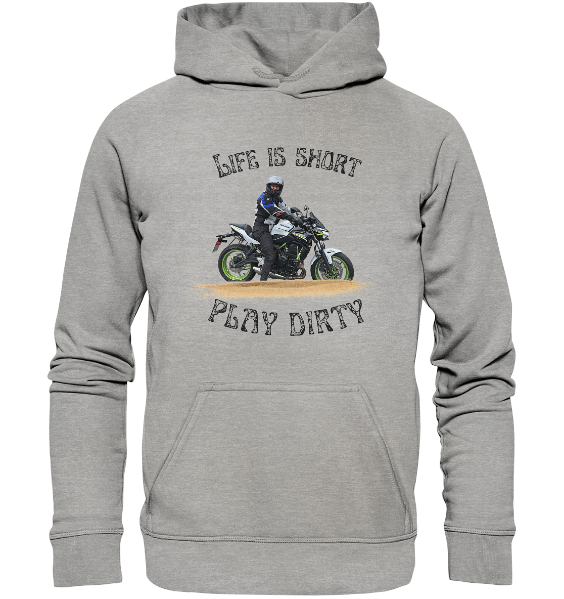 "Life is short - play dirty" | Hoodie in dunklem Design
