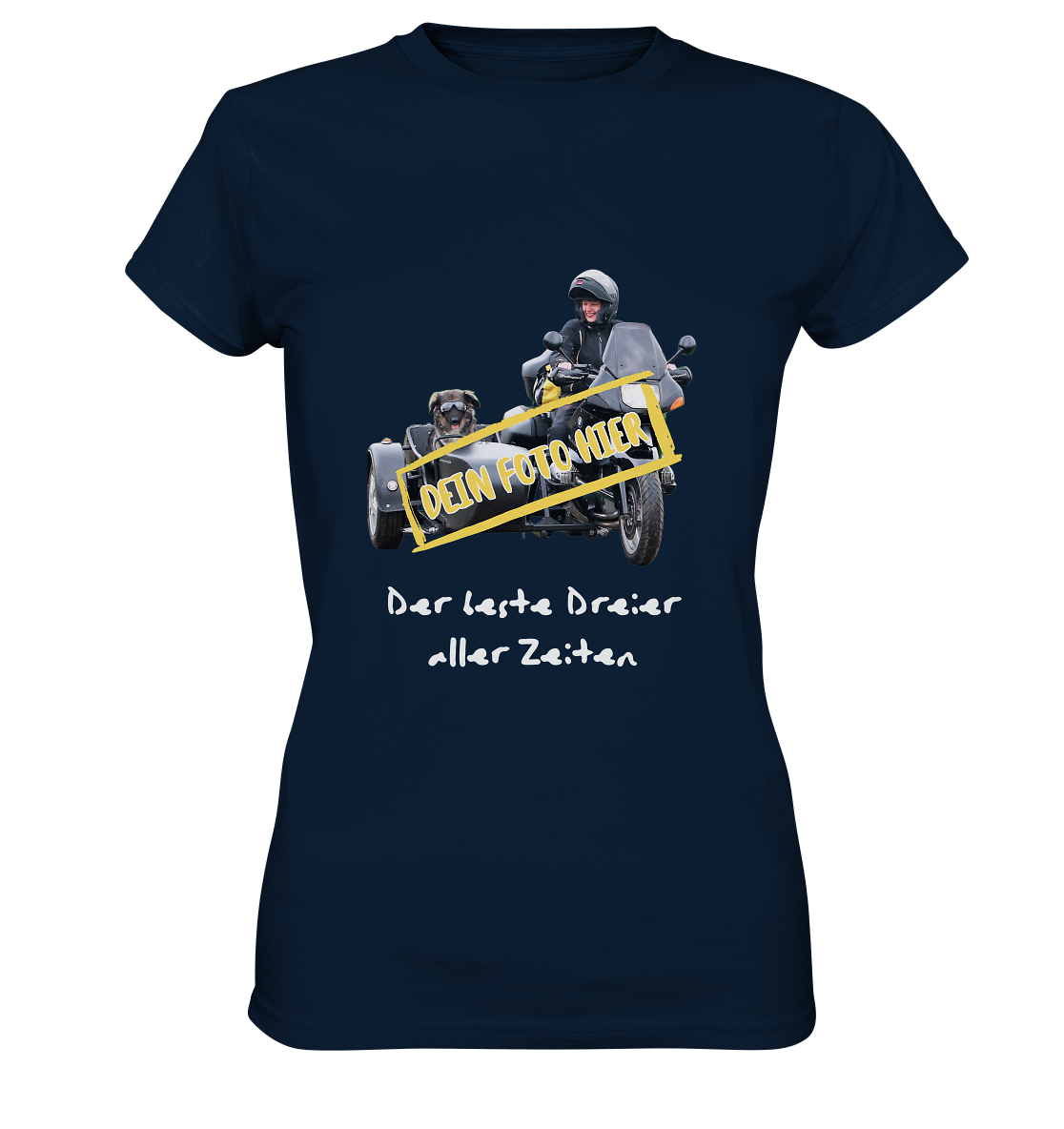 "Der beste Dreier aller Zeiten" _ mit deinem Foto | individualisierbares Damen-Shirt mit Motorrad-Spruch in hellem Design, dunkel blau