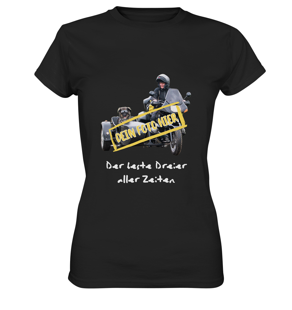 "Der beste Dreier aller Zeiten" _ mit deinem Foto | individualisierbares Damen-Shirt mit Motorrad-Spruch in hellem Design, schwarz