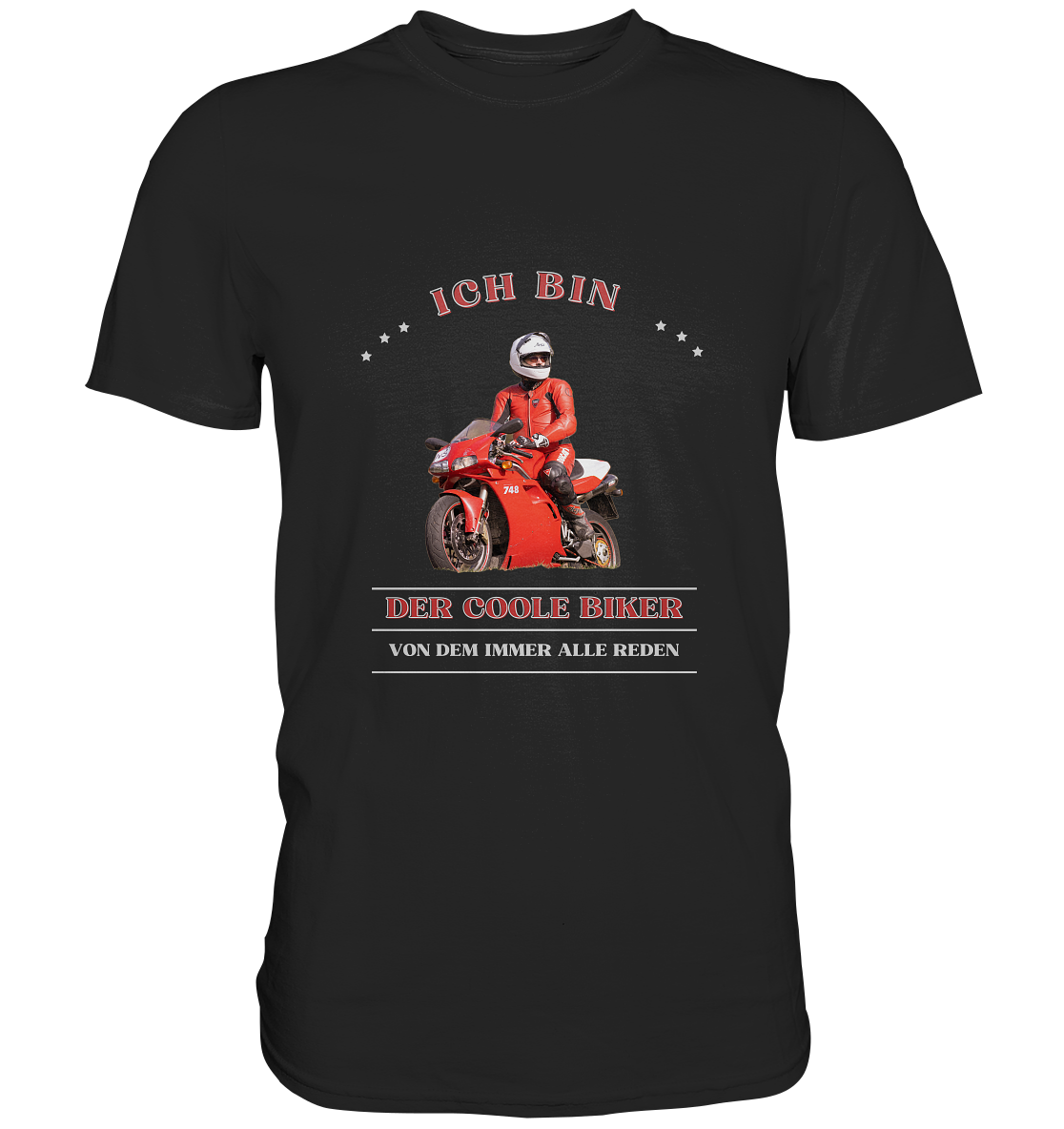 "Ich bin der coole Biker, von dem alle immer reden" _für Jürgen T. | individualisiertes Shirt in hellem Design