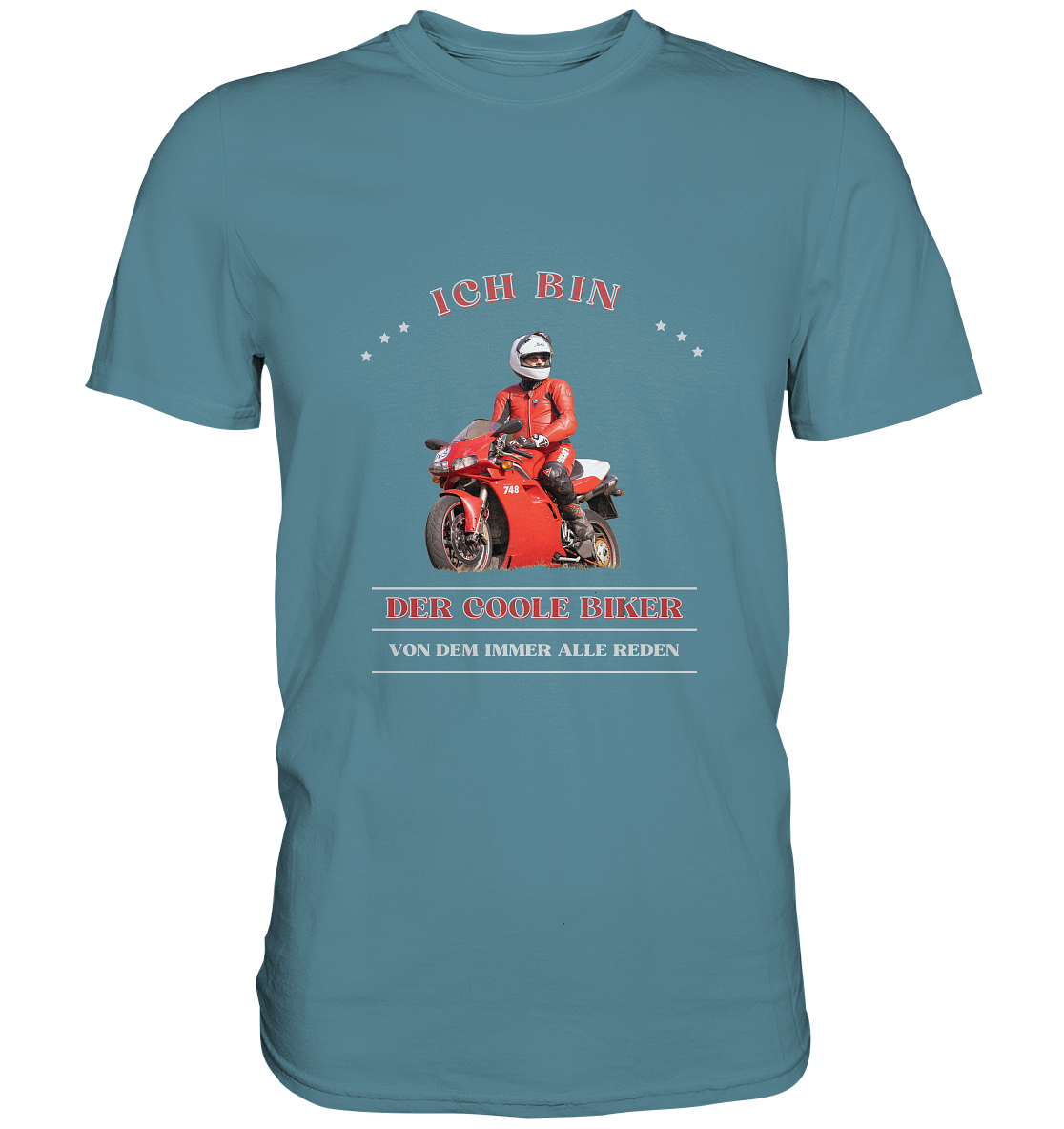 "Ich bin der coole Biker, von dem alle immer reden" _für Jürgen T. | individualisiertes Shirt in hellem Design