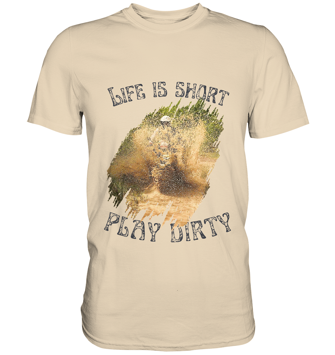 "Life is short - play dirty" 1 _ dunkles Design | Shirt für Jürgen P.