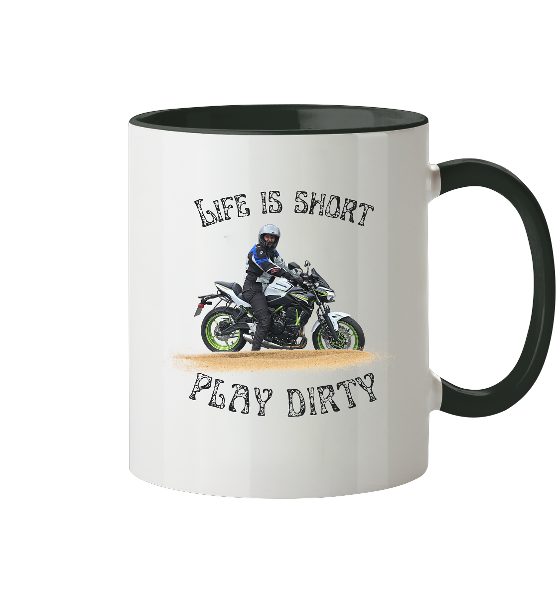 "Life is short - play dirty" _ 2-farbige Tasse in dunklem Design