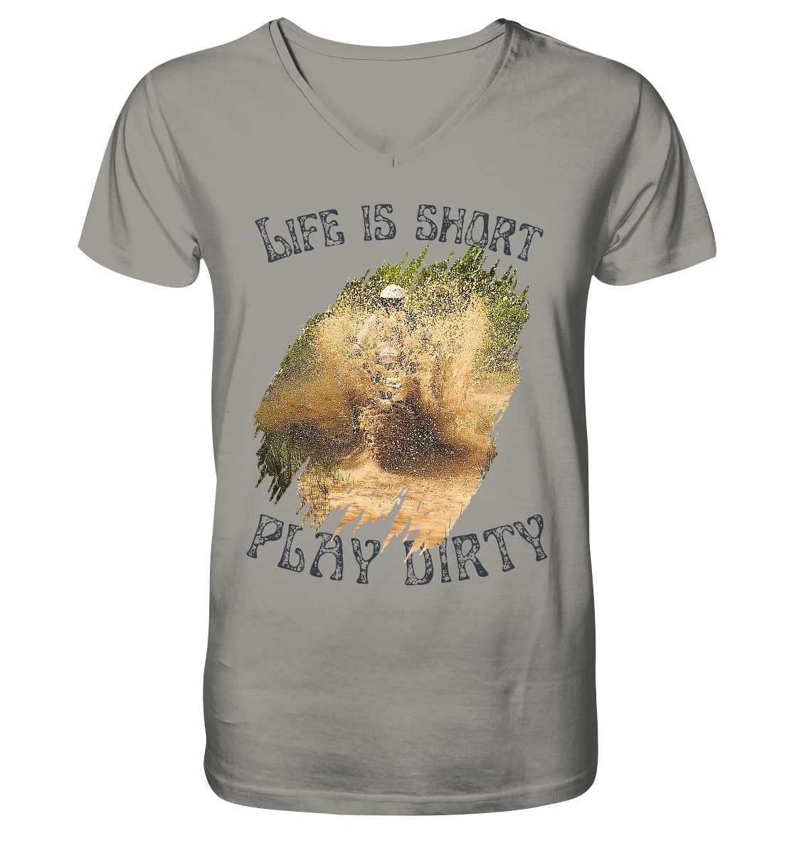 "Life is short - play dirty" _ dunkles Design | Shirt mit V-Ausschnitt für Jürgen P.