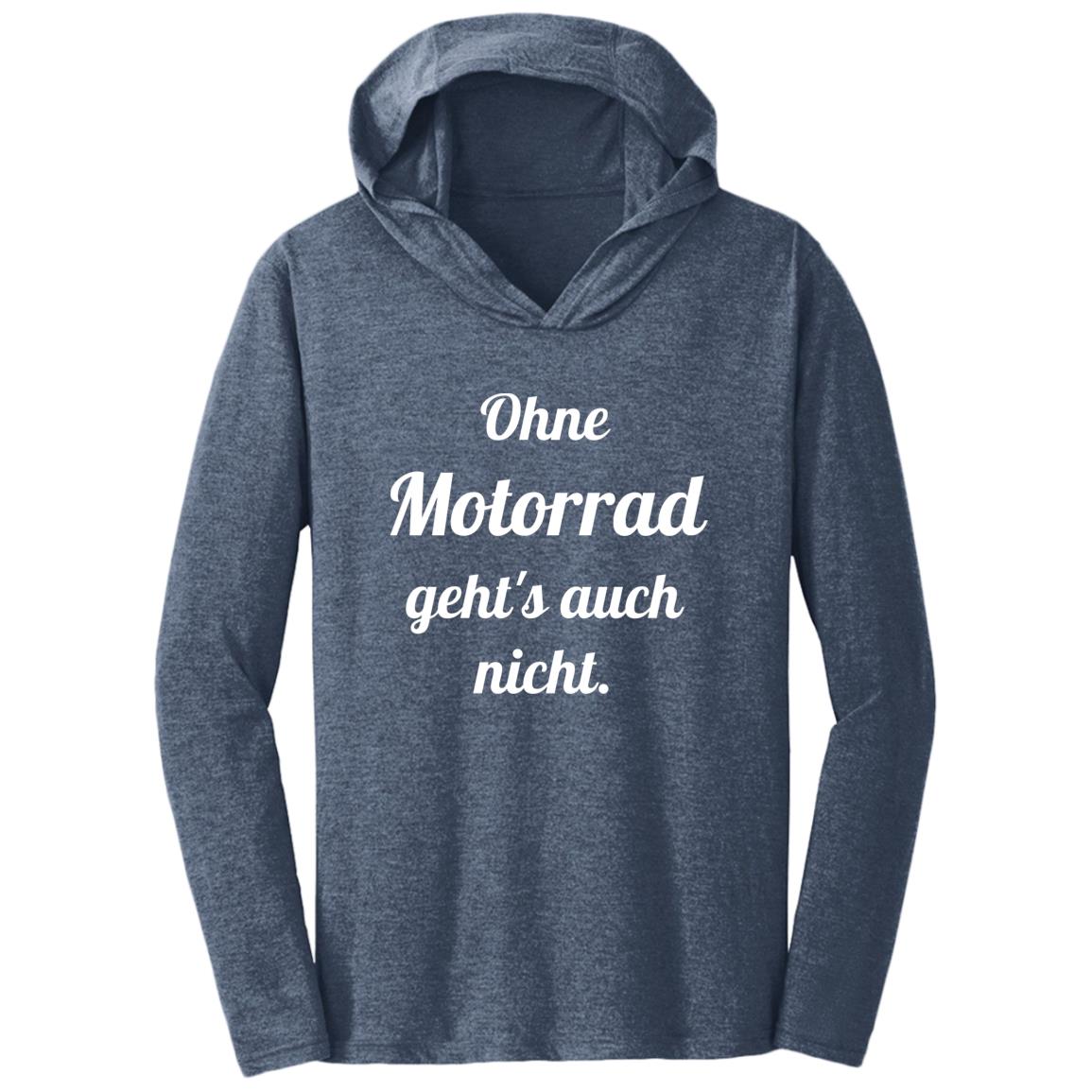Shirt-Hoodie mit Aufdruck "Ohne Motorrad geht's auch nicht", blau meliert