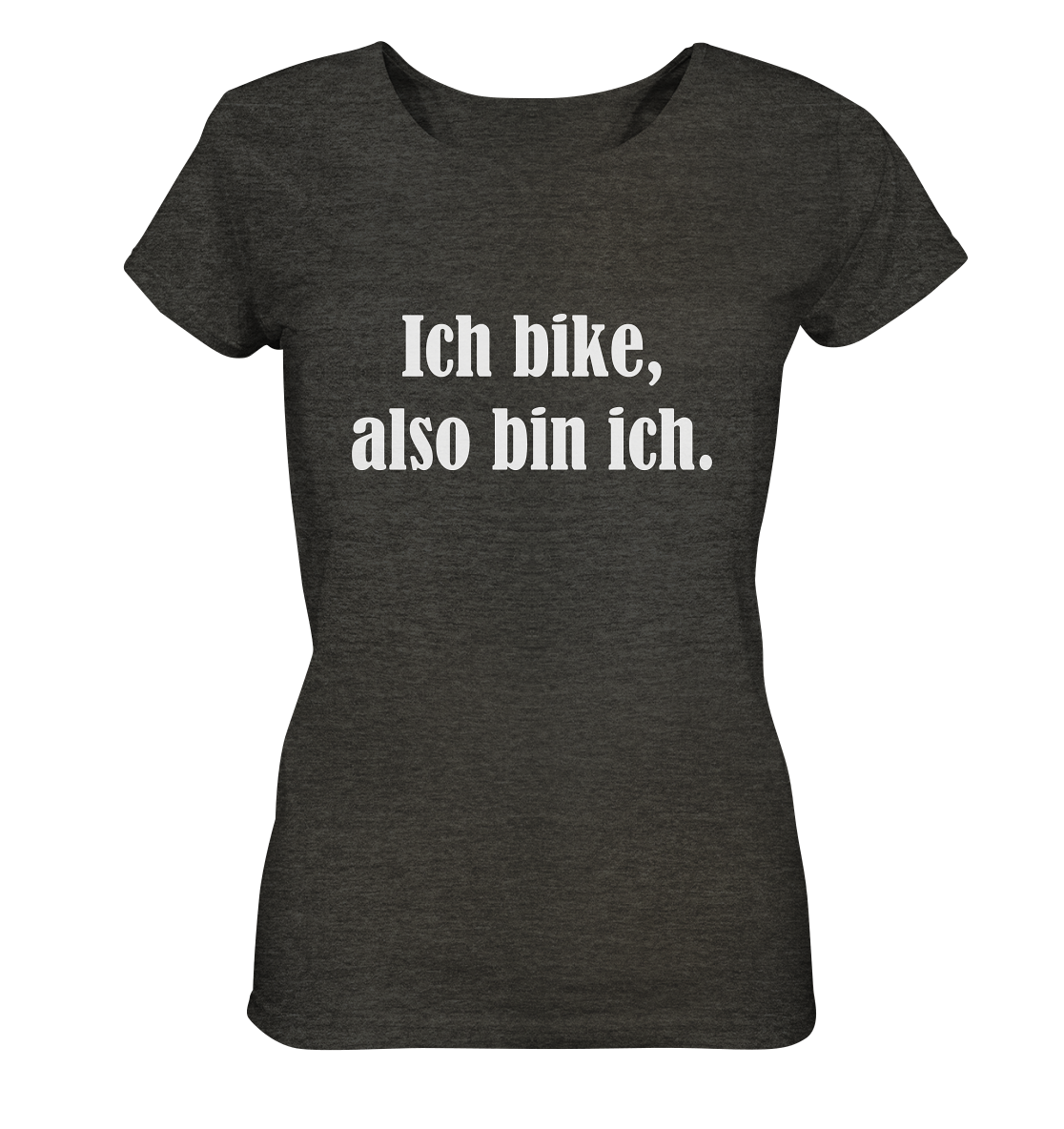 T-Shirt, Damen, Rundhals, mit weißem Aufdruck "Ich bike, also bin ich", dunkel grau meliert