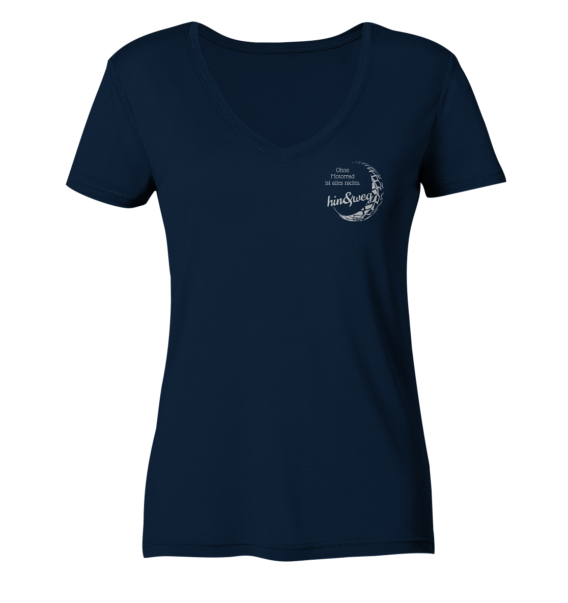 Damen-T-Shirt, V-Ausschnitt, mit kleinem Logo "Eva hin und weg" und Spruch "Ohne Motorrad ist alles nichts.", dunkel blau