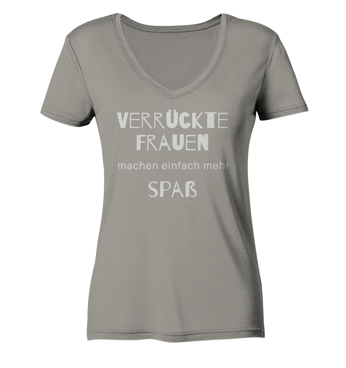 Damen-T-Shirt V-Ausschnitt mit Aufdruck "Verrückte Frauen machen einfach mehr Spaß", hell grau