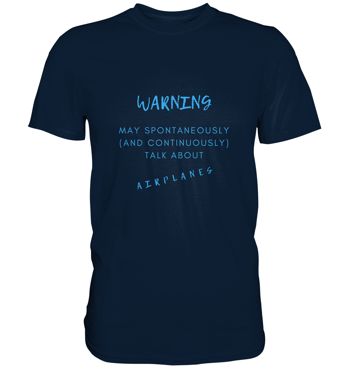 T-Shirt, Herren, men, mit Spruch, with quote "Warning, may continuously talk about airplanes" blau, blue